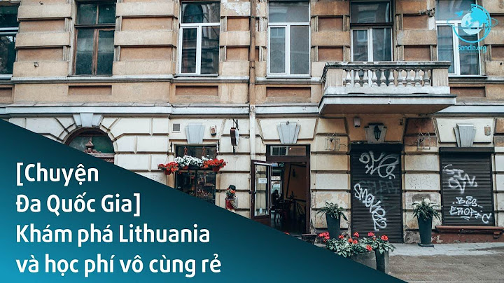 Du hoc thạc sĩ ở lithuania bao nhiêu tiền năm 2024