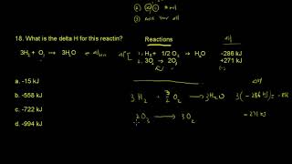 ACS Exam General Chemistry Energetics #18 What is the value of delta H for this reaction