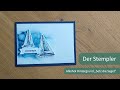 Alkohol Hintergrund "Setz die Segel" | Der Stempler ~ Stampin Up!