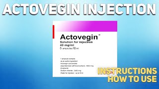 Actovegin injection how to use: Uses, Dosage, Side Effects, Contraindications