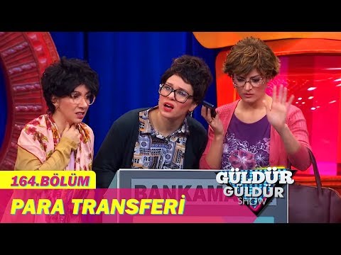 Güldür Güldür Show 164.Bölüm - Para Transferi