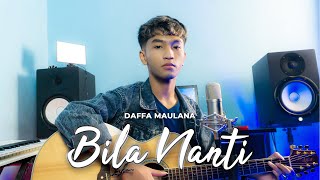 Daffa Maulana - Bila Nanti ( Cover Akustik)