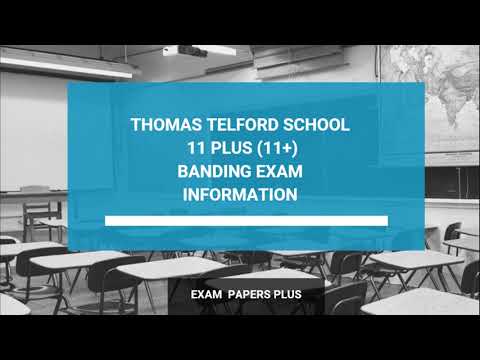 Thomas Telford School 11 Plus (11+) Banding Exam Information - Year 7 Entry