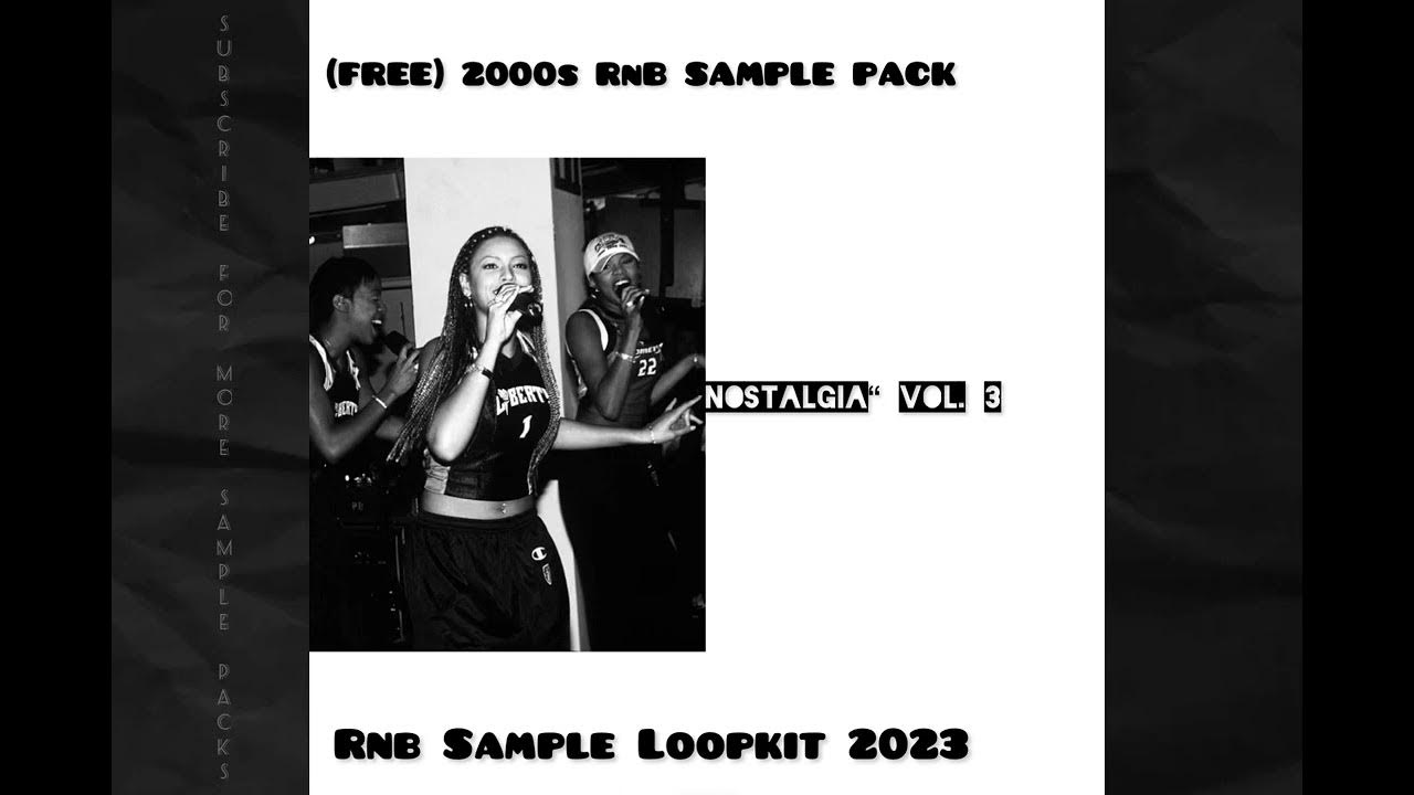 (FREE) 2000s RnB SAMPLE PACK “Nostalgia“ Vol. 3 Rnb Sample Loopkit