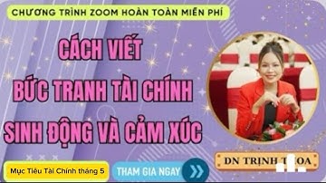 CÁCH VIẾT BỨC TRANH MỤC TIÊU TÀI CHÍNH THÁNG 5-SINH ĐỘNG -CẢM XÚC
