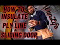 HOW TO INSULATE THE WALLS OF A CAMPER + PLYLINE A SLIDING DOOR - VW CRAFTER CONVERSION EP.21