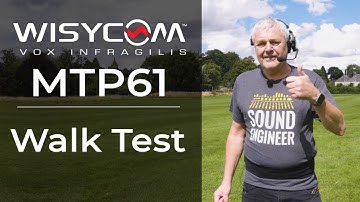 Wisycom MTP61 | Walk Test