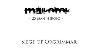 Exorsus vs Malkorok 25 man Heroic