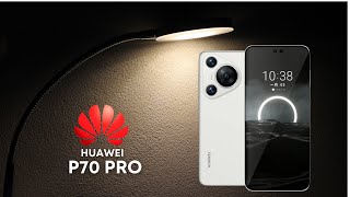 Huawei P70 Pro: A Symphony of Innovation and Design Decoded for You