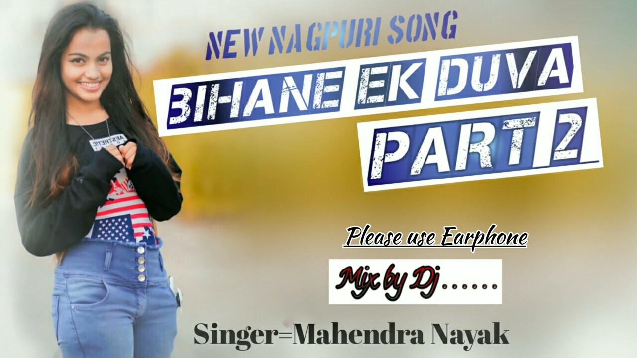 Bihane ek DubhaNagpuri song New sadri songNew Nagpuri Dj Remix Dj song2023