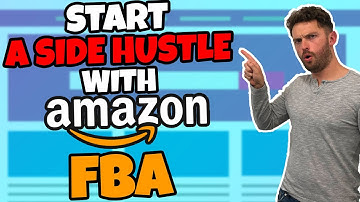 How To Start Amazon FBA As A Side Hustle
