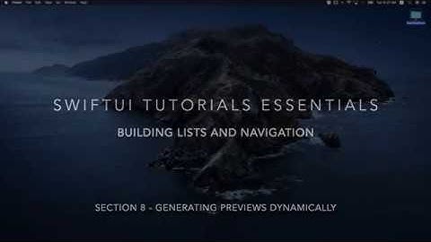 SwiftUI - Building Lists and Navigation - Section 8: Generating Previews Dynamically (Xcode 11)