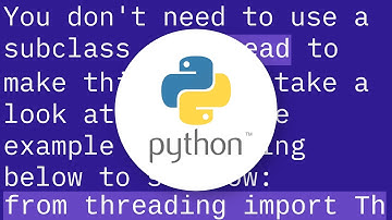 Creating Threads in python
