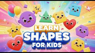Learn Shapes for Kids 🎨 | Fun & Easy Shapes with Real-Life Examples | Preschool Learning Video 🌟