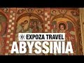 Abyssinia (Ethiopia) Vacation Travel Video Guide