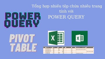 Hợp nhất Trang tính Excel với Power Query | EXCEL COURSE | 001