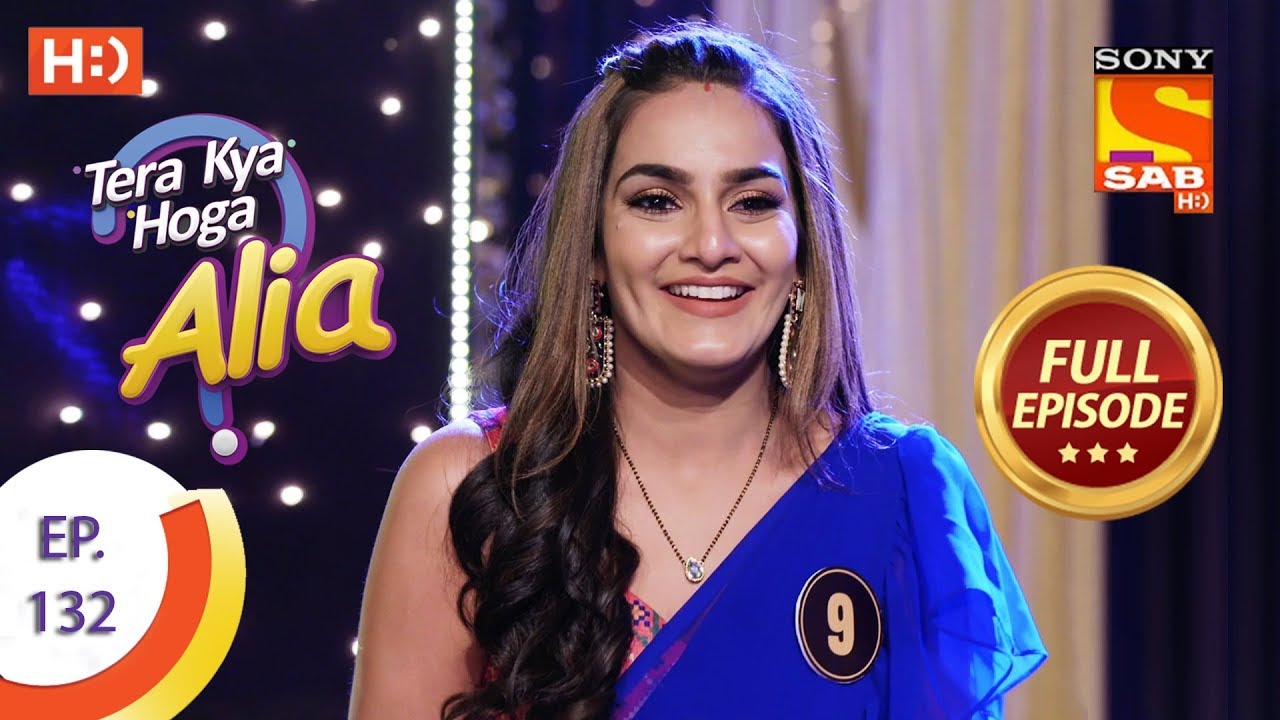 Tera Kya Hoga Alia - Ep 132 - Full Episode - 26th February 2020
