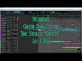 Holiday | Green Day Cover by The Stereo Shots