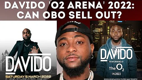DAVIDO Breaks Internet With 'O2 Arena' 2022 Concert | Can OBO Sell Out Like WIZKID?