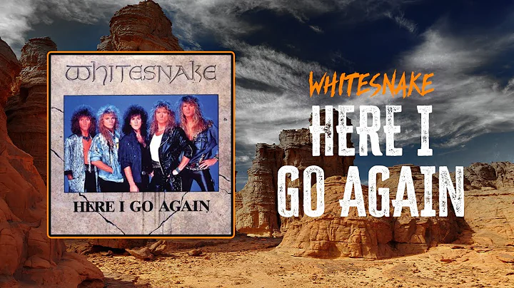 Whitesnake - Here I Go Again | Lyrics