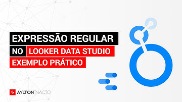 Como usar Expressão Regular no Looker Data Studio