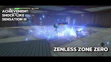 [Zenless Zone Zero Achievement] Shock-Like Sensation III: Attribute Anomaly 200 Times With Electric