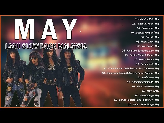 May Koleksi Terbaik Full Album 💖 Koleksi Lagu Terbaik Kumpulan May 💖 Slow Rock Malaysia class=