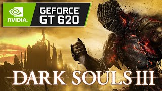 Dark Souls 3 - GT 620 1GB - 800x450, Low Settings - YouTube