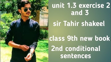 unit 1.3 exercise 2 and 3 | class 9 | English book.