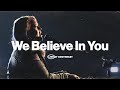 We believe in you live  southeast worship