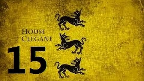 Crusader Kings 2: Game of thrones mod- Clegane Part 15