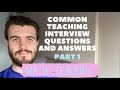 Teacher Interview Questions And Answers UK - Common Teaching Interview Questions - Part 1