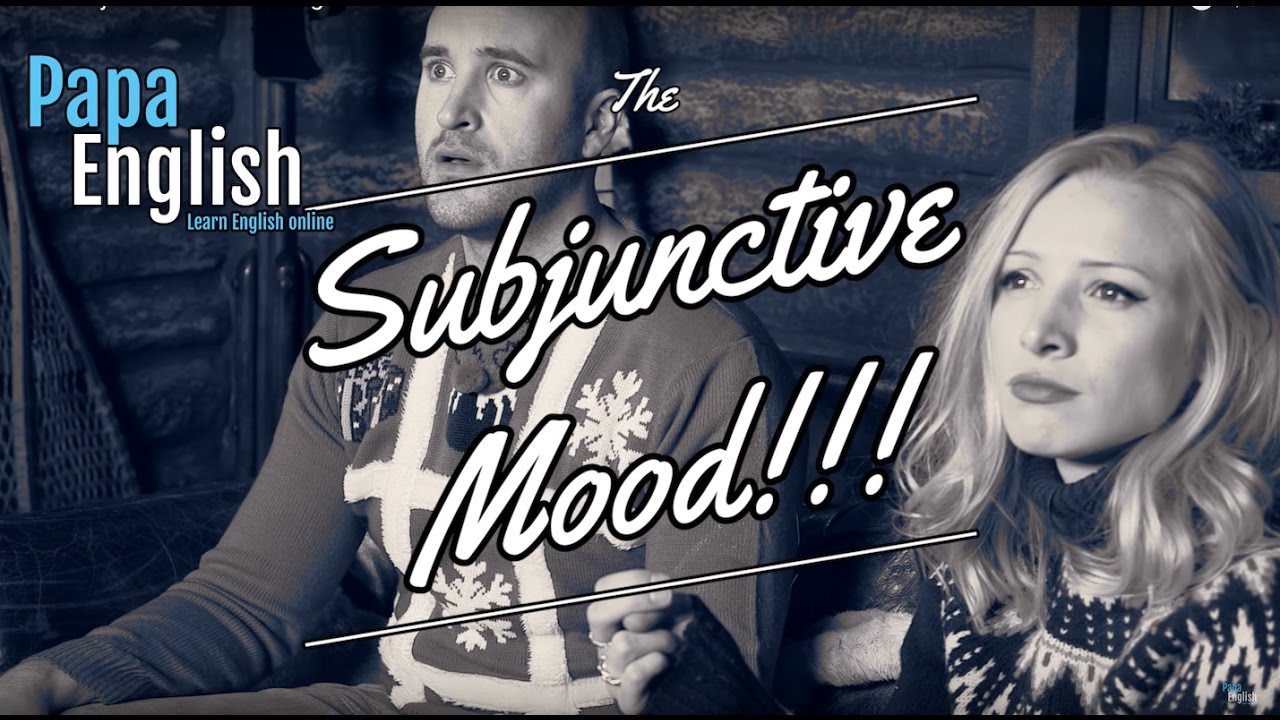 the-subjunctive-mood-english-grammar-youtube