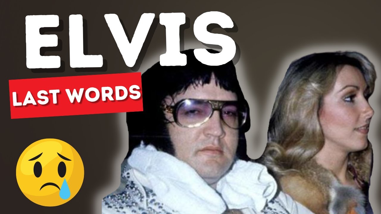 Elvis Presley's Last Words Before Death Is Heartbreaking - His 1 Last Elvis Presley's Last Words Before Death Is Heartbreaking - His 1 Last