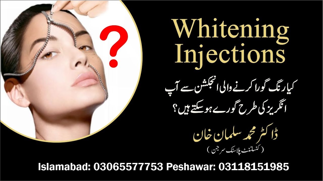 Whitening Injection Treatment: What You Must Know – Dr. Salman 