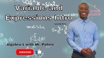 Introduction To Variable & Expressions || Algebra-1 with Mr. Peters