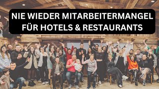 Nie Wieder Mitarbeitermangel Im Gastgewerbe Recruiting Hotel Mitarbeiter Restaurant