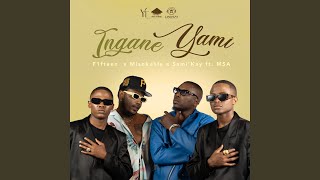 Ingane Yami feat Msa