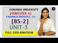 BS-2 | BUSINESS STATISTICS-2 | UNIT-3 COMPLETE EXPLAINATION | OU | SEM-4 | @shivanipallela