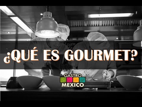 Video: ¿Qué significa gourmet?