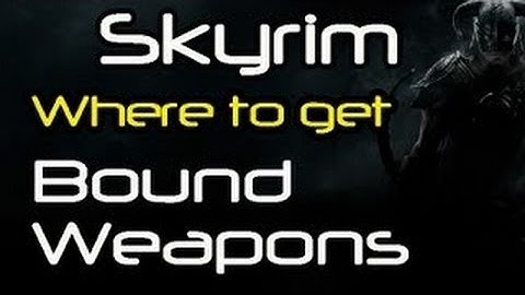 Skyrim How to get the Bound Sword and BattleAxe Super easy!!