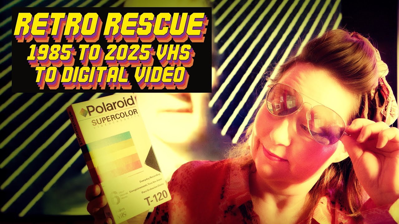 Retro Rescue! Converting a 1985 VHS Tape to Modern 2025 Digital