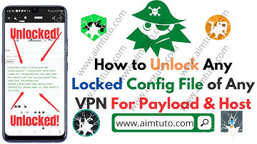 How to Unlock/Sniff HA Tunnel Plus Or Any Locked Config File for Host & Payload