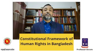 Lecture on the constitutional framework of human rights in Bangladesh screenshot 2