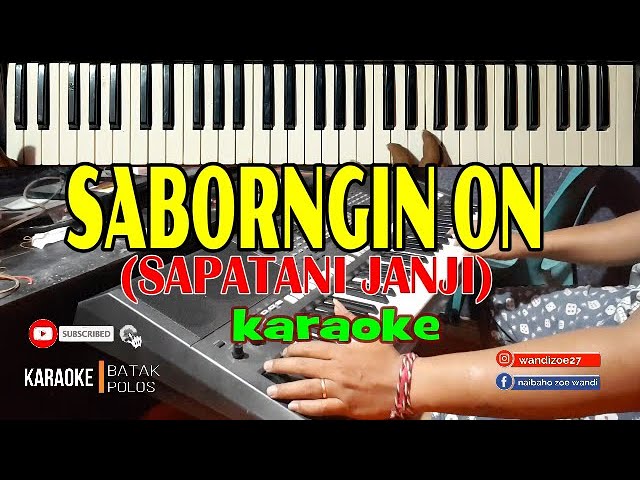 Karaoke SABORNGIN ON (Sapata Ni Janji) Cipt Iran Ambarita||Live Keyboard||HD Teks Berjalan. class=