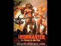 Ironmaster, La Guerre du Fer - 1982 [Film Complet]