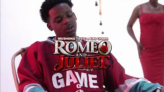 Mushona Toxic ft Kae Chaps - Romeo na Juliet 