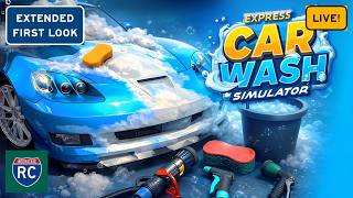 Express Car Wash Simulator Extended First Look Live! - Our Car Wash Enterprise Begins!  Episode 1