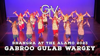 Gabroo Gulab Wargey - People&#39;s Choice at Bhangra at the Alamo 2023