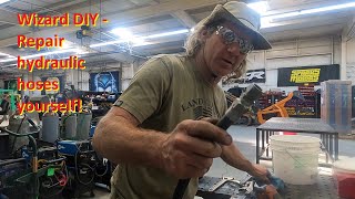 Wizard DIY   Repair hydraulic hoses yourself!
